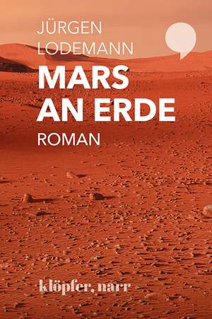 Mars an Erde de Jürgen Lodemann