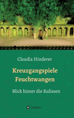 Kreuzgangspiele Feuchtwangen de Claudia Hinderer