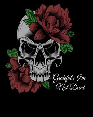 Grateful I'm Not Dead de Amber Heart