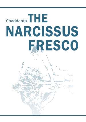 The Narcissus Fresco de . . Chaddanta