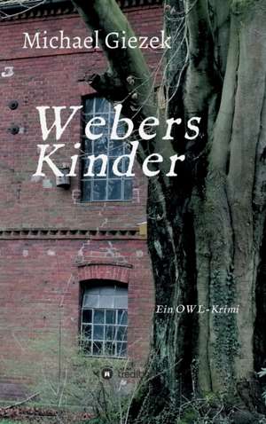 Webers Kinder de Michael Giezek
