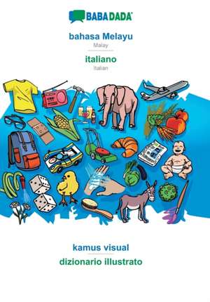 BABADADA, bahasa Melayu - italiano, kamus visual - dizionario illustrato de Babadada Gmbh