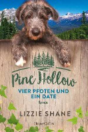 Pine Hollow - Vier Pfoten und ein Date de Lizzie Shane