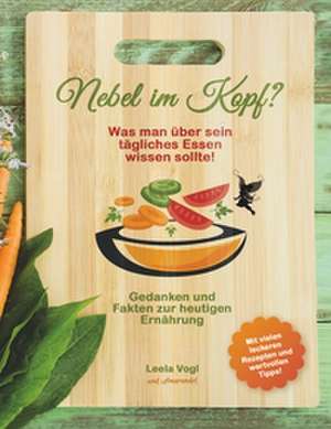 Nebel im Kopf de Leela Vogl