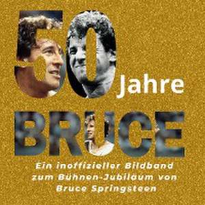 50 Jahre Bruce de Ingo Peters