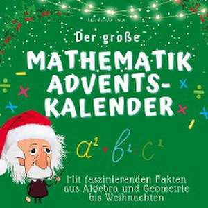 Der große Mathematik-Adventskalender de Michaela Lau