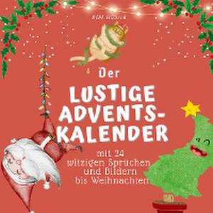 Der lustige Adventskalender de Bibi Hübsch