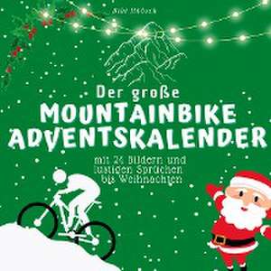 Der grosse Mountainbike-Adventskalender de Bibi Hübsch