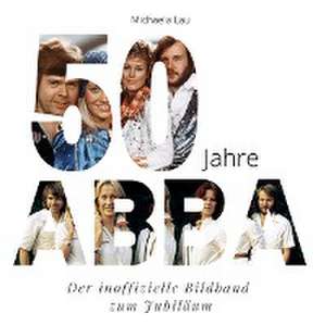 50 Jahre ABBA de Michaela Lau