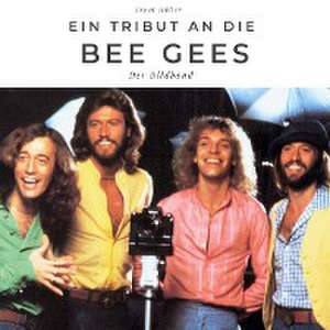 Ein Tribut an die Bee Gees de Frank Müller