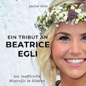 Ein Tribut an Beatrice Egli de Justine Miro