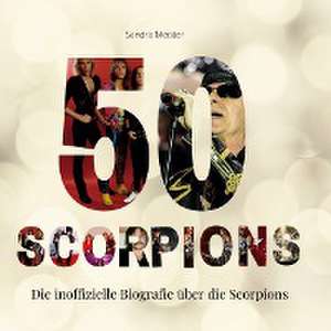 50 Jahre Scorpions de Sandra Meister