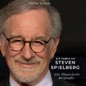 Ein Tribut an Steven Spielberg de Olivia Watson