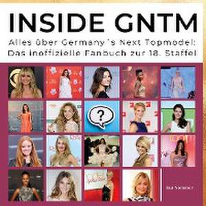 Inside GNTM de Ina Sommer