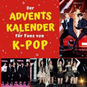 Der Adventskalender für Fans von K-Pop de Lena Schwarz