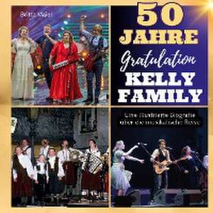 Eine illustrierte Biografie über die musikalische Reise der Kelly Family de Britta Maier