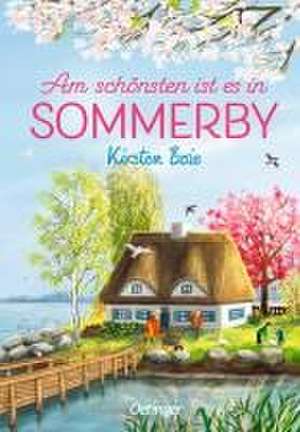 Sommerby 4. Am schönsten ist es in Sommerby de Kirsten Boie