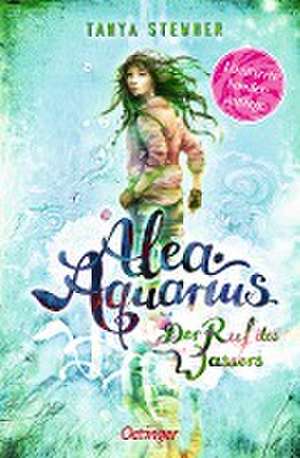 Alea Aquarius 1. Der Ruf des Wassers de Tanya Stewner