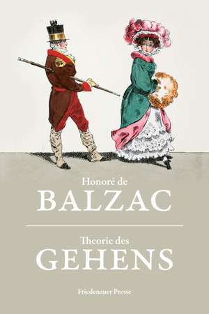 Theorie des Gehens de Honoré de Balzac