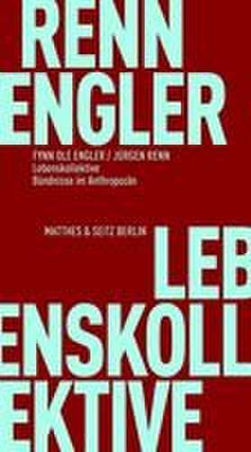 Lebenskollektive de Fynn Ole Engler
