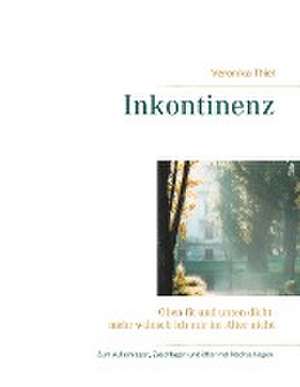 Inkontinenz de Veronika Thiel