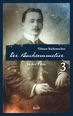 Der Buchsommelier 3 de Tilman Rademacher