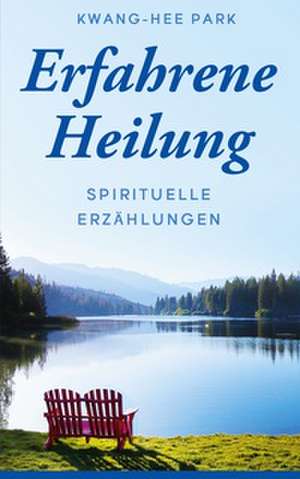 Erfahrene Heilung de Kwang-Hee Park