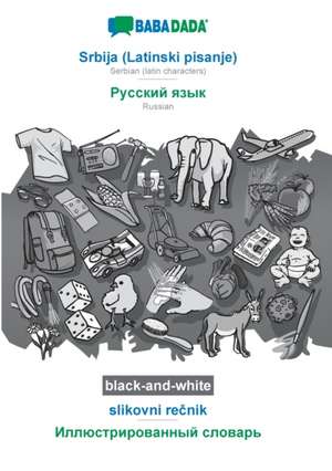 BABADADA black-and-white, Srbija (Latinski pisanje) - Russian (in cyrillic script), slikovni re¿nik - visual dictionary (in cyrillic script) de Babadada Gmbh