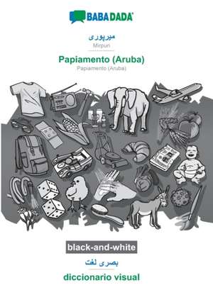 Mirpuri (in arabic script) - Papiamento (Aruba), visual dictionary, BW de Babadada Gmbh