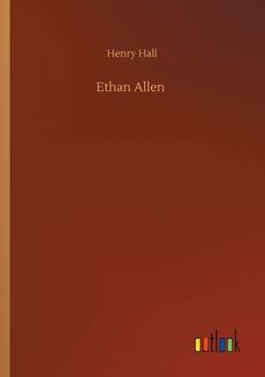 Ethan Allen de Henry Hall