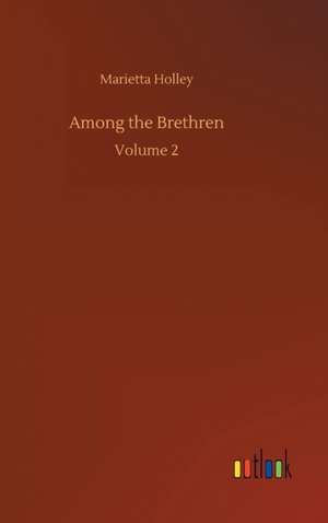 Among the Brethren de Marietta Holley