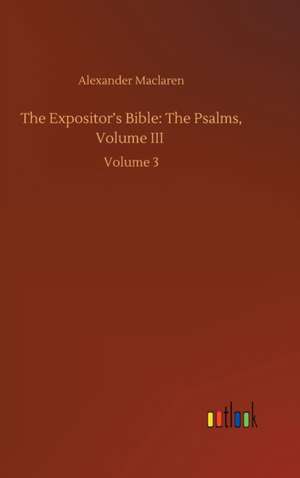 Expositor's Bible de Alexander MacLaren