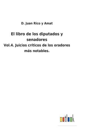 El libro de los diputados y senadores de D. Juan Rico y Amat