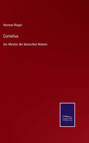 Cornelius de Herman Riegel