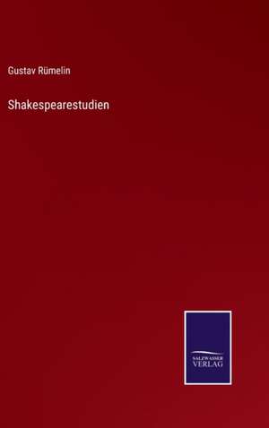 Shakespearestudien de Gustav Rümelin