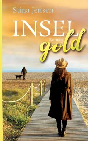 Inselgold de Stina Jensen