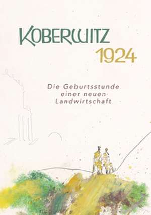 Koberwitz 1924 de Adalbert von Keyserlingk