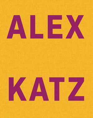 ALEX KATZ. DANCING WITH REALITY de Nicole Fritz