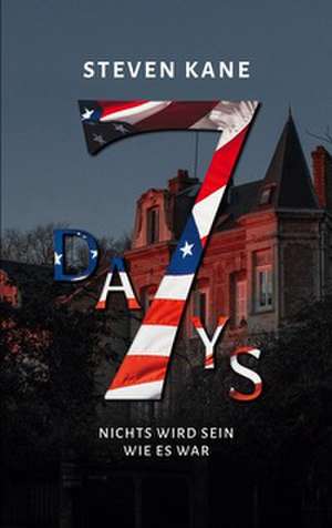 7 Days de Steven Kane