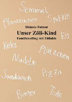 Unser Zöli-Kind de Melanie Fottner