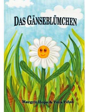 Das Gänseblümchen de Margrit Hope