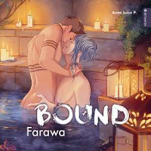 Bound Artbook: Farawa de Anne Luise P.