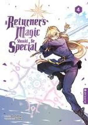 A Returner's Magic Should Be Special 04 de Usonan