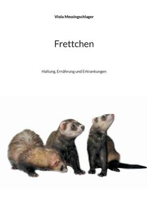Frettchen de Viola Messingschlager