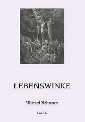 Lebenswinke de Michael Nehmann
