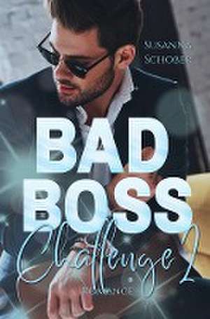 Bad Boss Challenge 2 de Susanna Schober