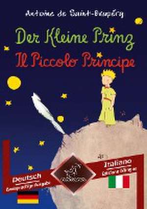 Der Kleine Prinz - Il Piccolo Principe de Antoine de Saint-Exupéry