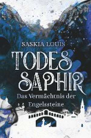 Todessaphir de Saskia Louis