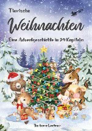 Tierische Weihnachten de Barbara Lachner