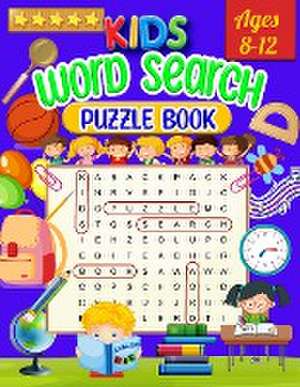 Kids Word Search Puzzle Book Ages 8-12 de Laura Bidden